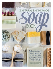 Natural & Handmade Soap Book