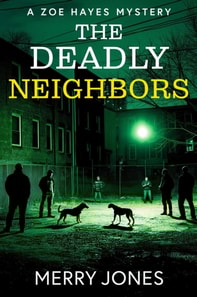 Deadly Neighbors