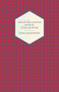 End of the Chapter - Book III - Over the River
