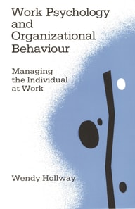 Work Psychology and Organizational Behaviour