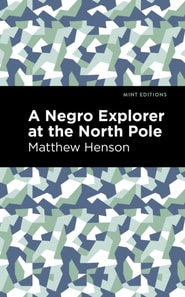 Negro Explorer at the North Pole