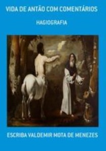 BIOGRAFIA DE SANTO ANTÃO ANALISADA