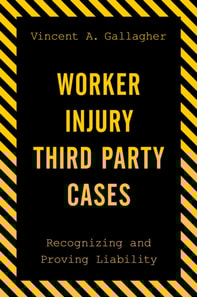 Worker Injury Third Party Cases
