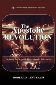 Apostolic Revolution: Exploring the Apostolic Restoration and Reformation