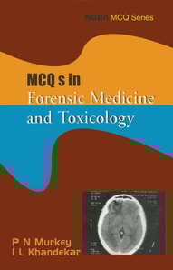MCQs in Forensic Medicine and Toxicology