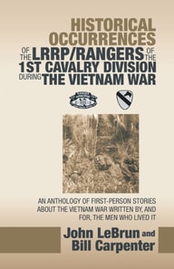 Historical Occurrences of the Lrrp/Rangers of the 1St Cavalry Division During the Vietnam War