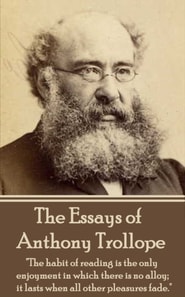 Essays of Anthony Trollope