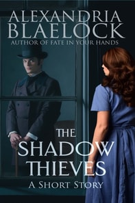 Shadow Thieves: A Short Story