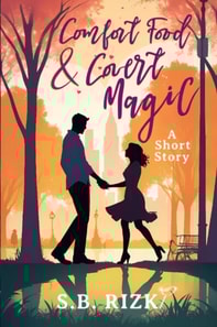 Comfort Food & Covert Magic