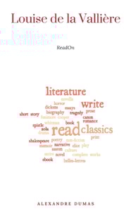 Louise de la Valliere (The World's Classics)