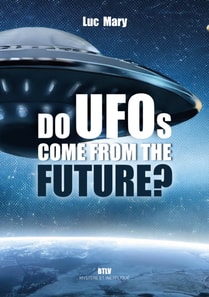 Do UFOs come from the future?