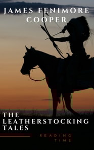 Complete Leatherstocking Tales