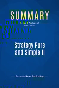 Summary: Strategy Pure and Simple II
