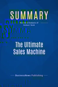 Summary: The Ultimate Sales Machine