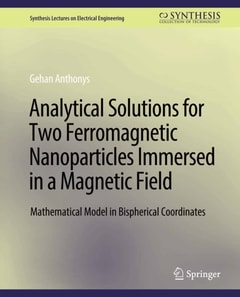 Analytical Solutions for Two Ferromagnetic Nanoparticles Immersed in a Magnetic Field