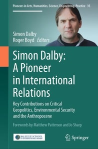 Simon Dalby: A Pioneer in International Relations