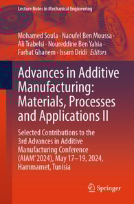 Advances in Additive Manufacturing: Materials, Processes, and Applications II