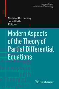 Modern Aspects of the Theory of Partial Differential Equations