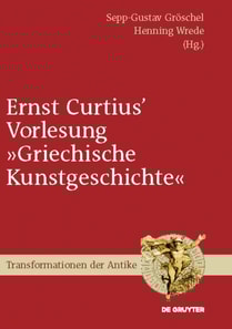 Ernst Curtius' Vorlesung "Griechische Kunstgeschichte"
