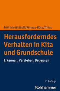 Herausforderndes Verhalten in Kita und Grundschule