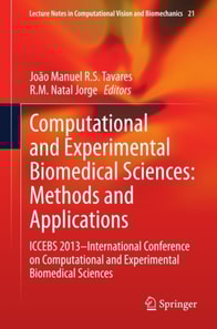 Computational and Experimental Biomedical Sciences: Methods and Applications