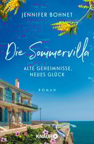 Die Sommervilla. Alte Geheimnisse, neues Gluck