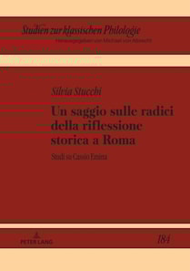 Un saggio sulle radici della riflessione storica a Roma