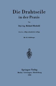 Die Drahtseile in der Praxis