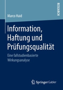 Information, Haftung und Prüfungsqualität
