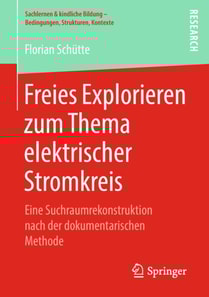 Freies Explorieren zum Thema elektrischer Stromkreis