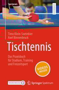 Tischtennis – Das Praxisbuch für Studium, Training und Freizeitsport 