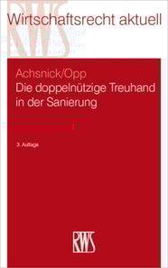 Die doppelnützige Treuhand in der Sanierung