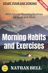 Morning Habits and Exercises: