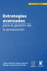 Estrategias avanzadas para la gestion de la produccion