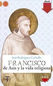 Francisco de Asís y la vida religiosa