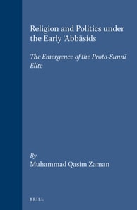 Religion and Politics under the Early 'Abbasids