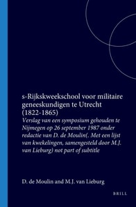 's-Rijkskweekschool voor militaire geneeskundigen te Utrecht (1822-1865)