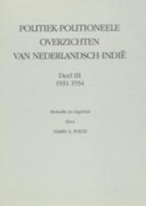 Politiek-Politioneele Overzichten van Nederlandsch-Indie