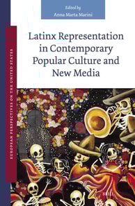 Latinx Representation in Contemporary Popular Culture and New Media
