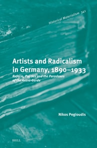Artists and Radicalism in Germany, 1890-1933