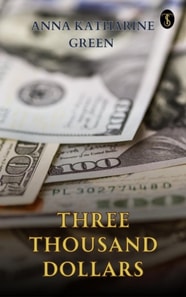 Three Thousand Dollars