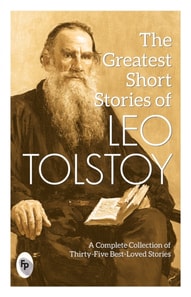 Greatest Short Stories of Leo Tolstoy