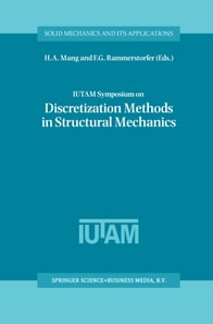 IUTAM Symposium on Discretization Methods in Structural Mechanics