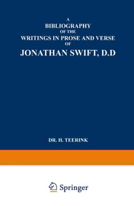 Bibliography of the Writings in Prose and Verse of Jonathan Swift, D.D.