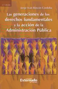 Las generaciones de los derechos fundamentales y la acción de la administración pública