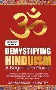 Demystifying Hinduism - A Beginner's Guide