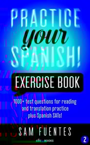 Practice Your Spanish! Exercise Book #2