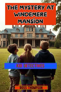 Mystery at Windemere Mansion