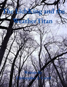LichKing and the WeatherTitan