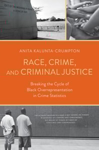 Race, Crime, and Criminal Justice